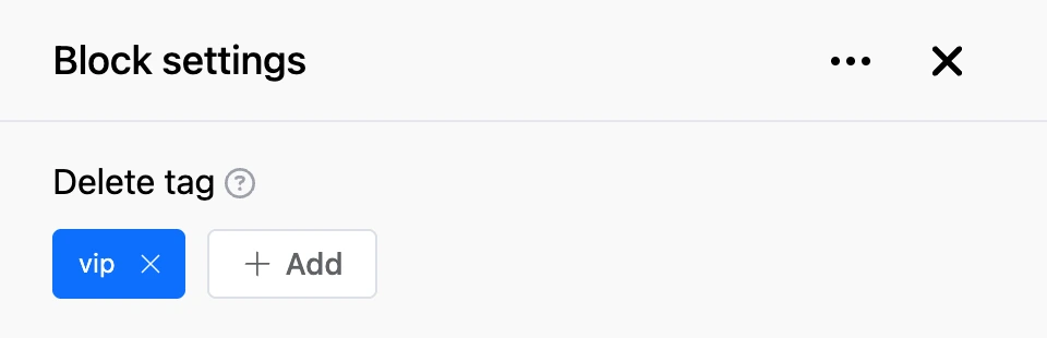 Settings panel of the "Delete tag" block