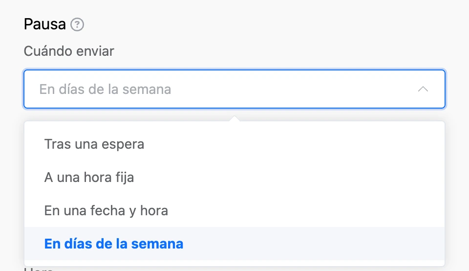 La lista «Cuándo enviar»: tras una espera, a una hora fija, en una fecha y hora, en días de la semana