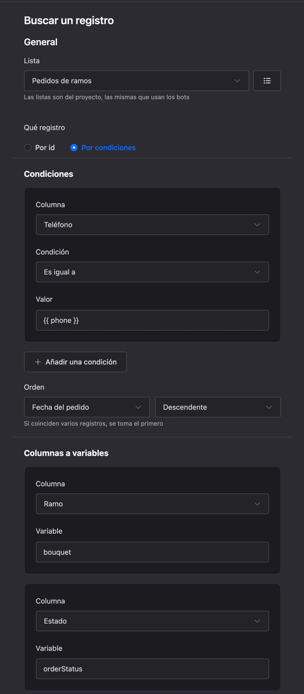Bloque Buscar un registro: una condición sobre el teléfono, orden por fecha del pedido y columnas a variables