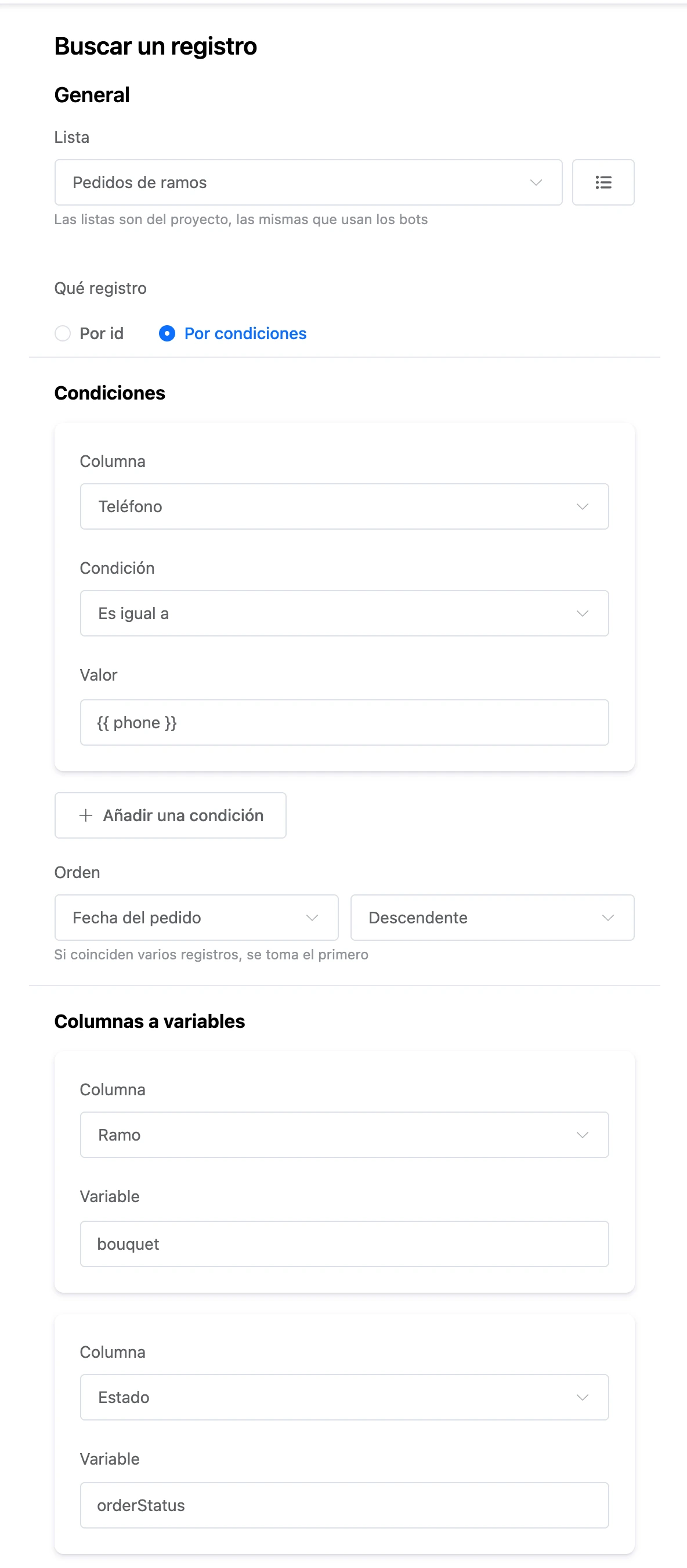 Bloque Buscar un registro: una condición sobre el teléfono, orden por fecha del pedido y columnas a variables